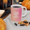 Think Happy Be Happy Mug - 11oz